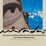 ARTISTAS SELECCIONADOS PARA EL CERTAMEN MIRADAS 2026